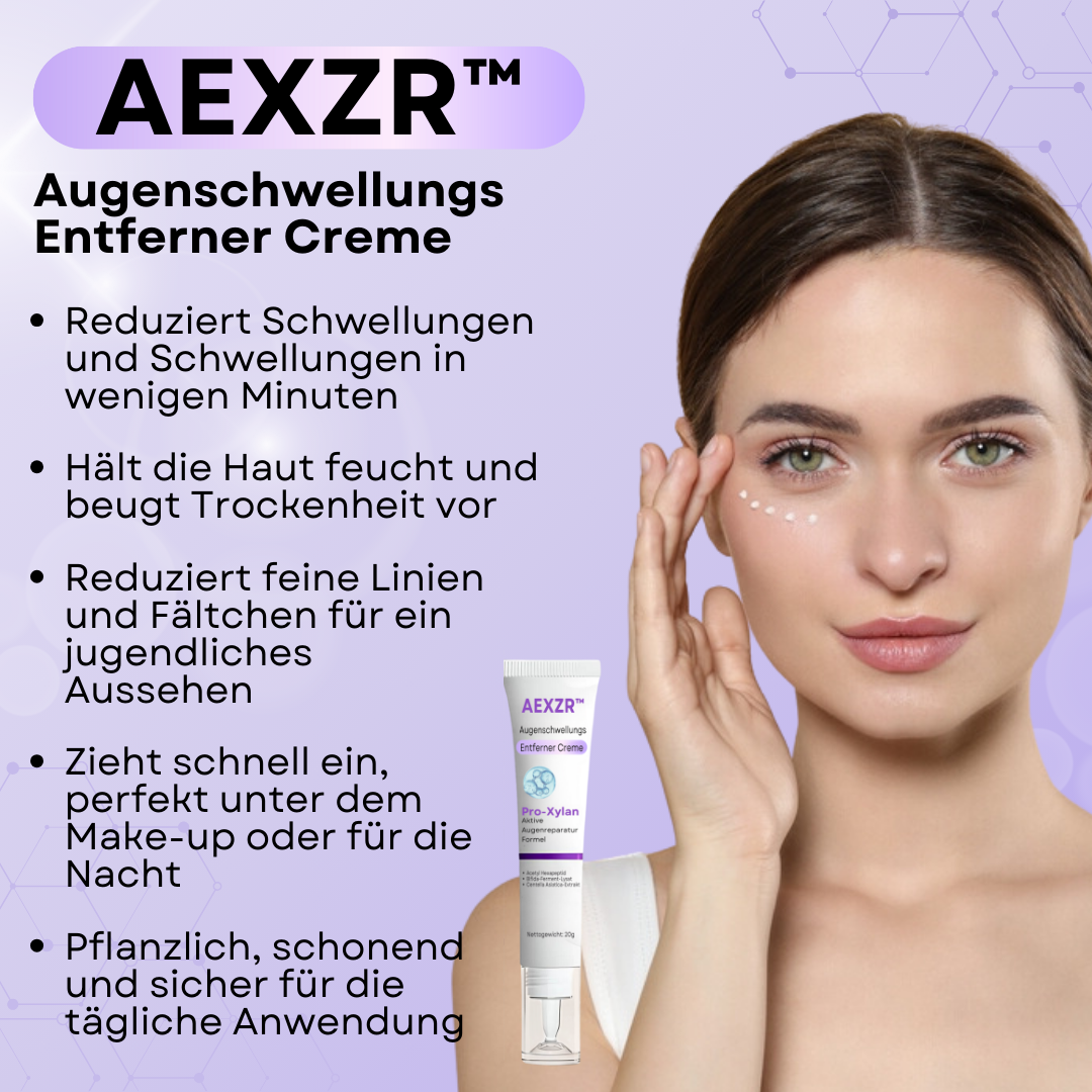 🔥2024 HEISSER VERKAUF🔥AEXZR™ Augenschwellungs Entferner Creme