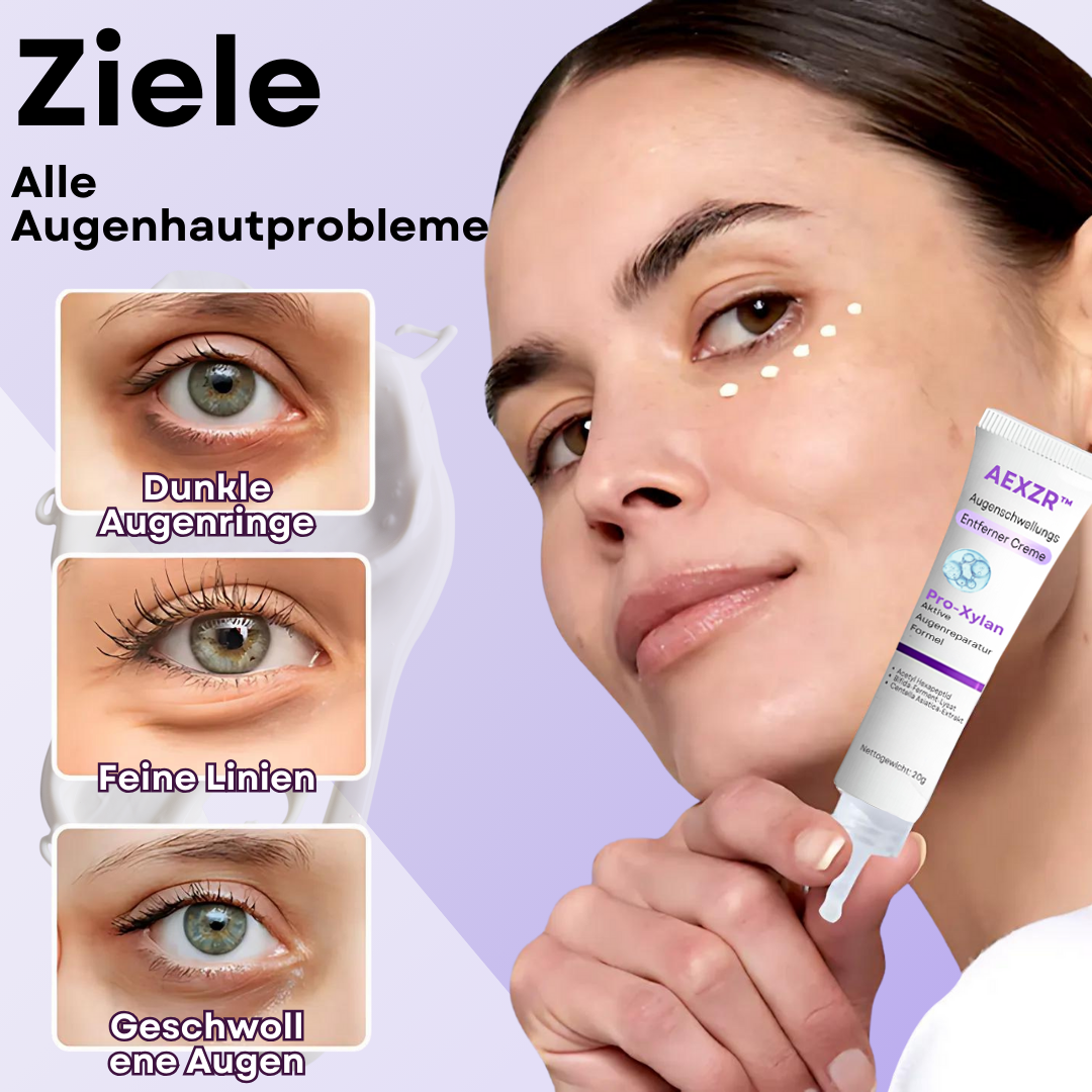 🔥2024 HEISSER VERKAUF🔥AEXZR™ Augenschwellungs Entferner Creme